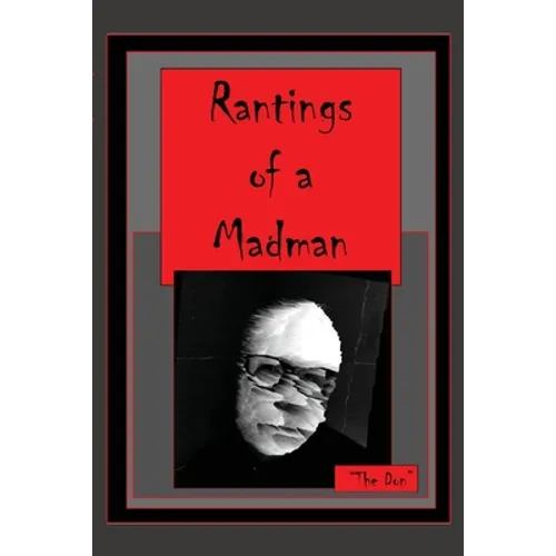 Rantings of a Madman