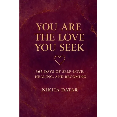 You Are the Love You Seek