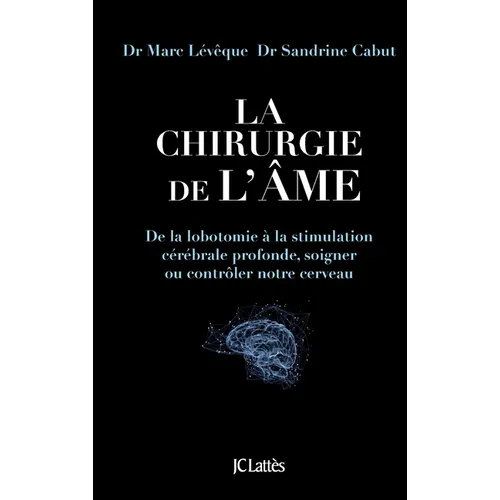 La chirurgie de l'âme