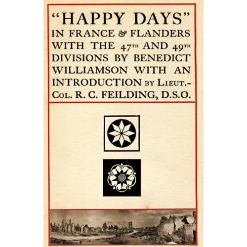 Happy Days in France and Flanders