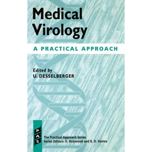 Medical Virology: A Practical Approach