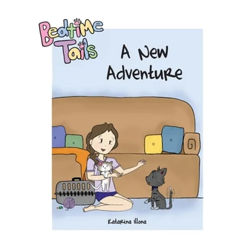 Bedtime Tails: A New Adventure