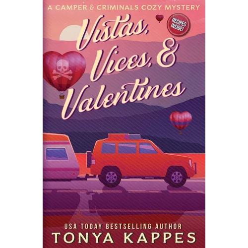 Vistas, Vices, & Valentines