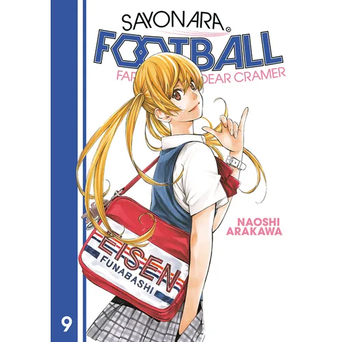 Sayonara, Football 9: Farewell, My Dear Cramer