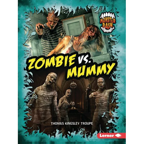 Zombie vs. Mummy: A Legendary Smackdown