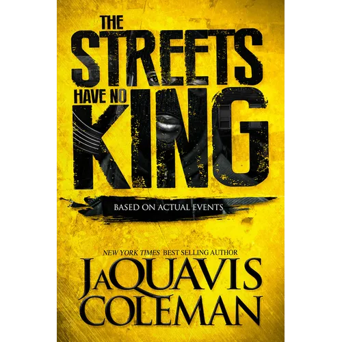 The Streets Have No King