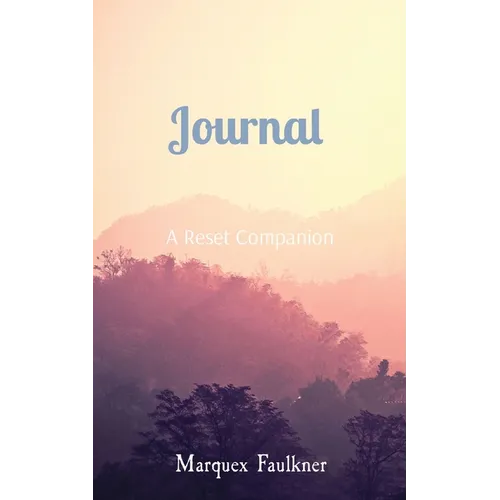 Journal: A Reset Companion