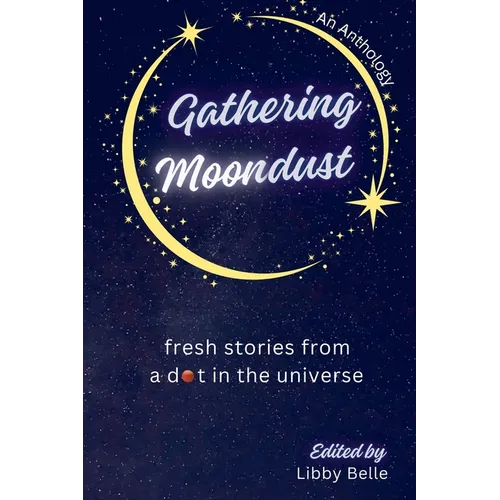 Gathering Moondust
