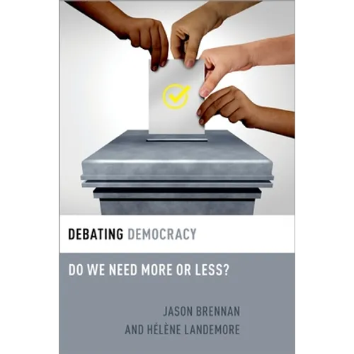 Debating Democracy: Do We Need More or Less?