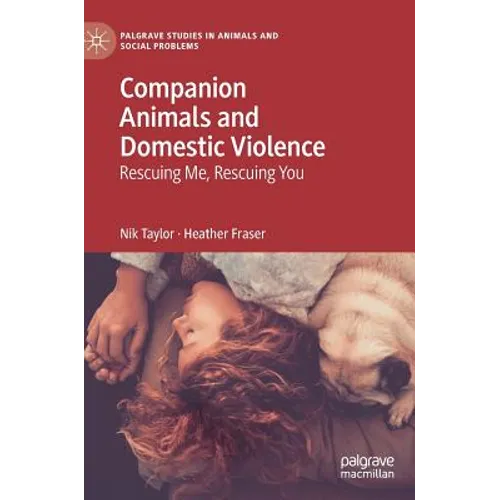 Companion Animals and Domestic Violence: Rescuing Me, Rescuing You