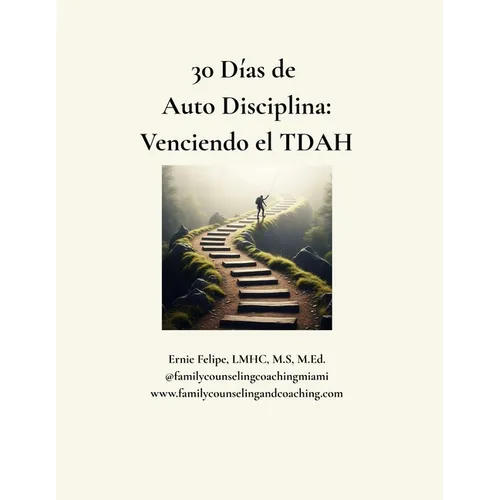 30 Dias de Autodisciplina: Venciendo el TDAH