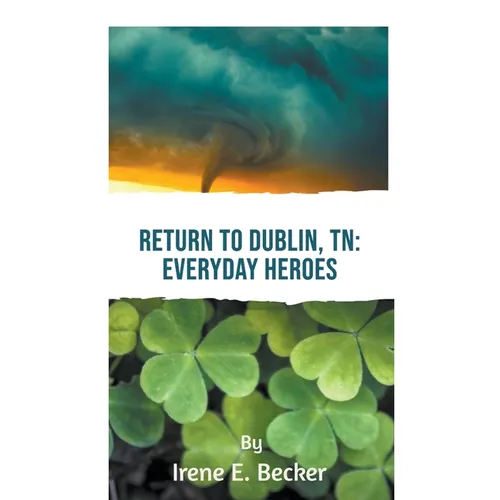 Return to Dublin, TN: Everyday Heroes
