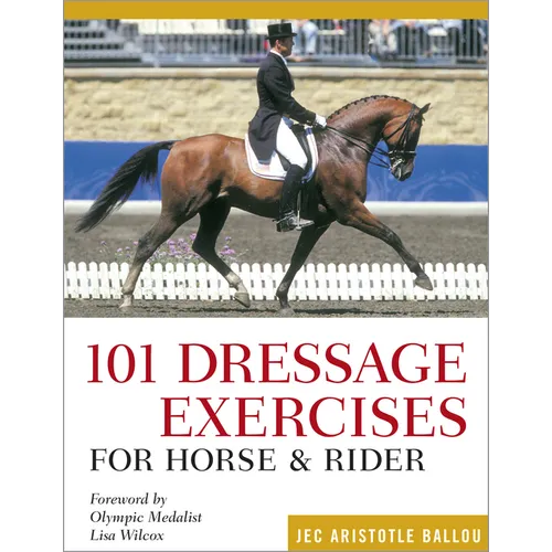 101 Dressage Exercises for Horse & Rider