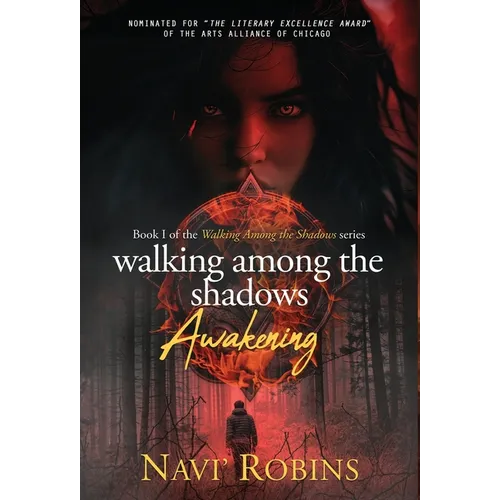 Walking Among the Shadows: Awakening