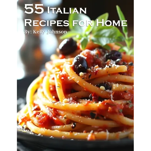 55 Italian Recipes for Home