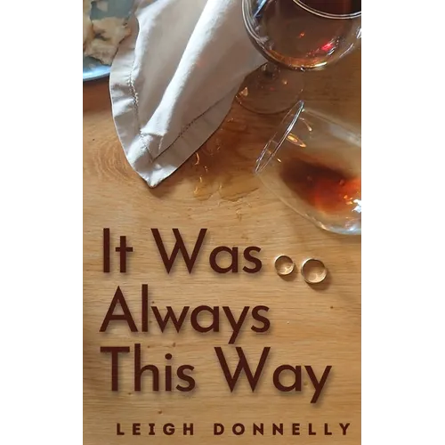 It Was Always This Way