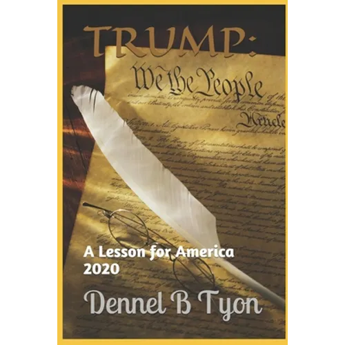 Trump: A Lesson for America
