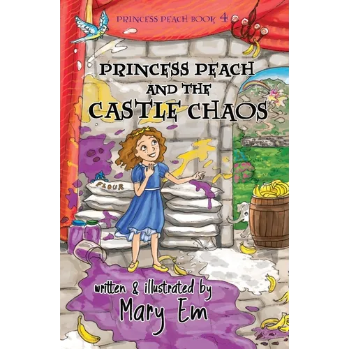 Princess Peach and the Castle Chaos: A Princess Peach story