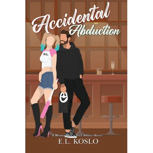 Accidental Abduction: Illustrated Cover Special Edition