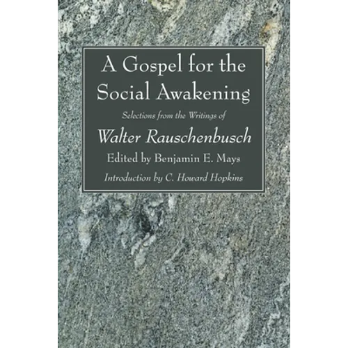A Gospel for the Social Awakening