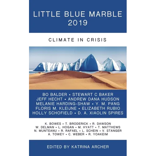Little Blue Marble 2019: Climate in Crisis
