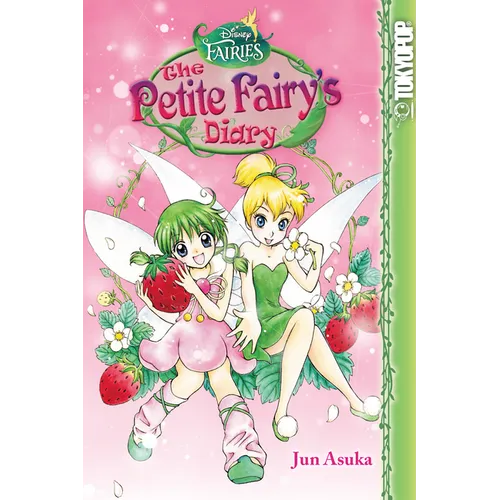 Disney Manga: Fairies - The Petite Fairy's Diary