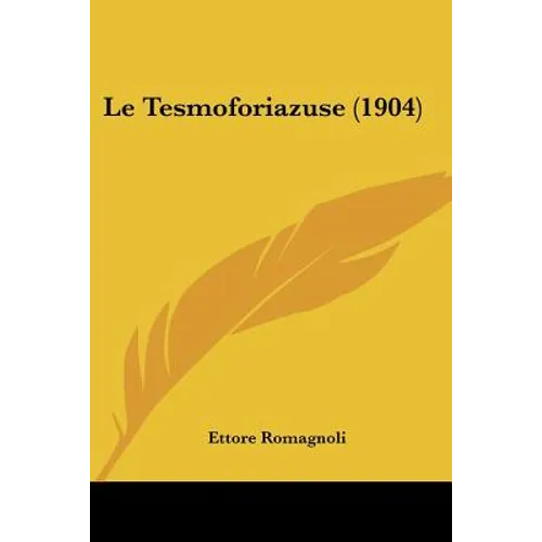 Le Tesmoforiazuse (1904)