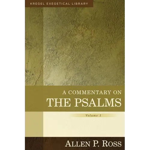 A Commentary on the Psalms: 1-41