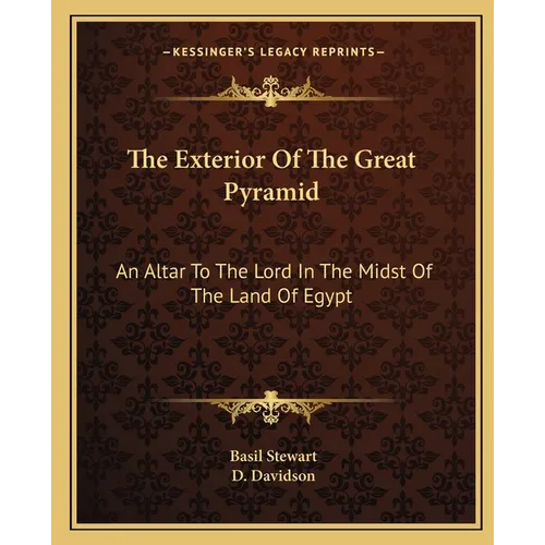 The Exterior Of The Great Pyramid: An Altar To The Lord In The Midst Of The Land Of Egypt