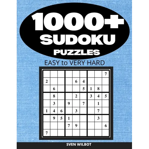 1000+ Sudoku Puzzles Easy to Very Hard: Sudoku puzzle book for adults with solutions