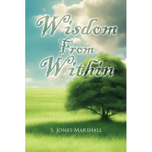Wisdom from Within