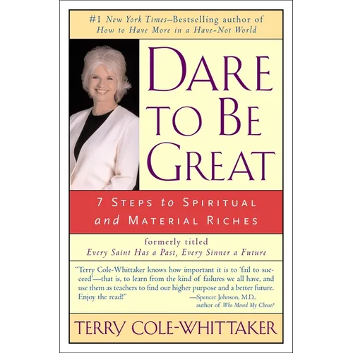 Dare to Be Great: 7 Steps to Spiritual and Material Riches