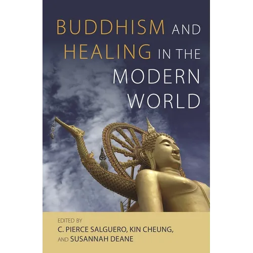 Buddhism and Healing in the Modern World