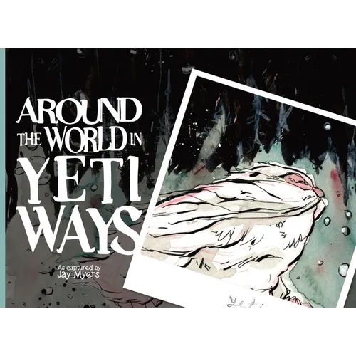 Around the World in Yeti Ways