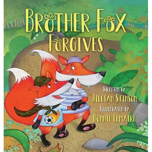 Brother Fox Forgives