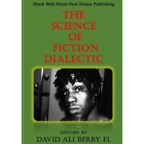 The Science of Fiction Dialectic