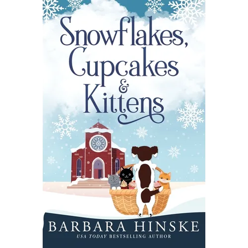 Snowflakes, Cupcakes & Kittens
