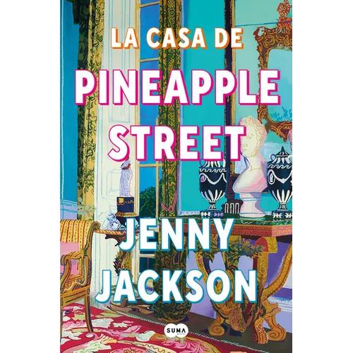 La Casa de Pineapple Street / Pineapple Street