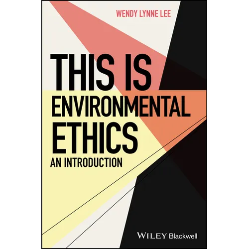 This is Environmental Ethics: An Introduction