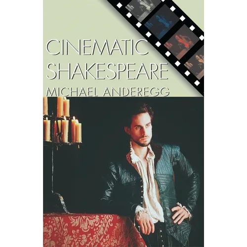 Cinematic Shakespeare