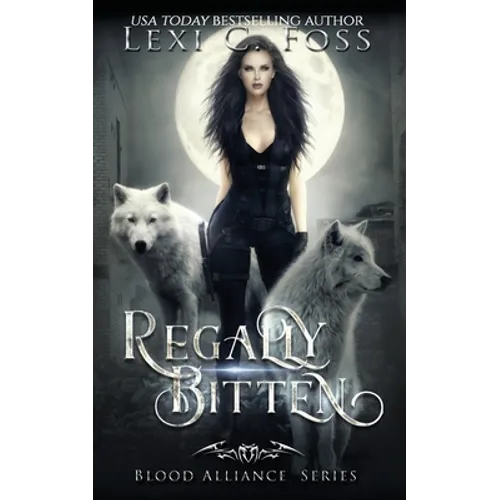 Regally Bitten