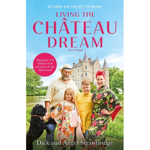 Living the Château Dream