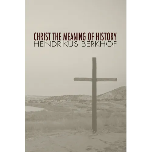 Christ the Meaning of History