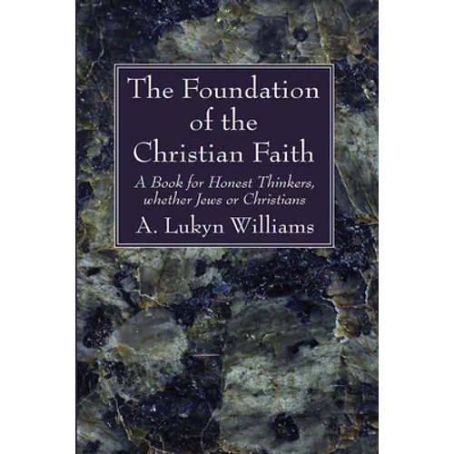 The Foundation of the Christian Faith