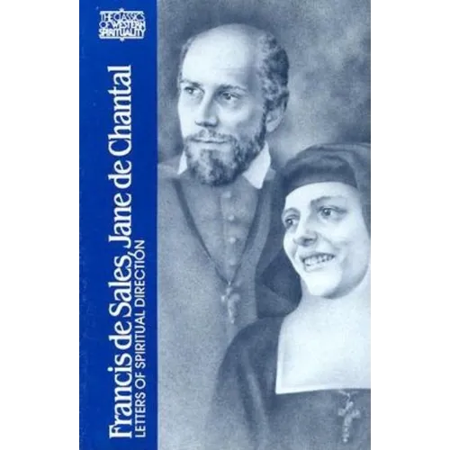 Francis de Sales, Jane de Chantal: Letters of Spiritual Direction