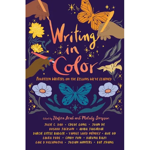 Writing in Color: Fourteen Writers on the Lessons We've Learned