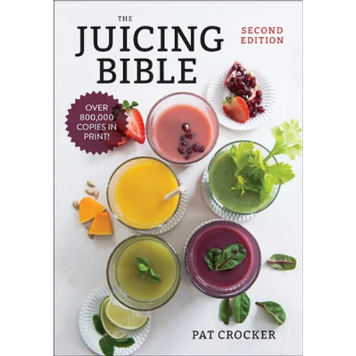The Juicing Bible