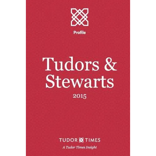 Tudors & Stewarts 2015
