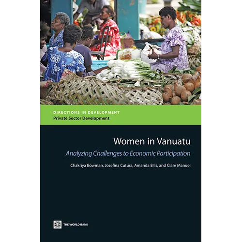 Women in Vanuatu: Analyzing Challenges to Economic Participation