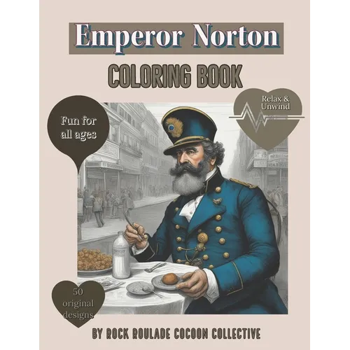 Emperor Norton: coloring book